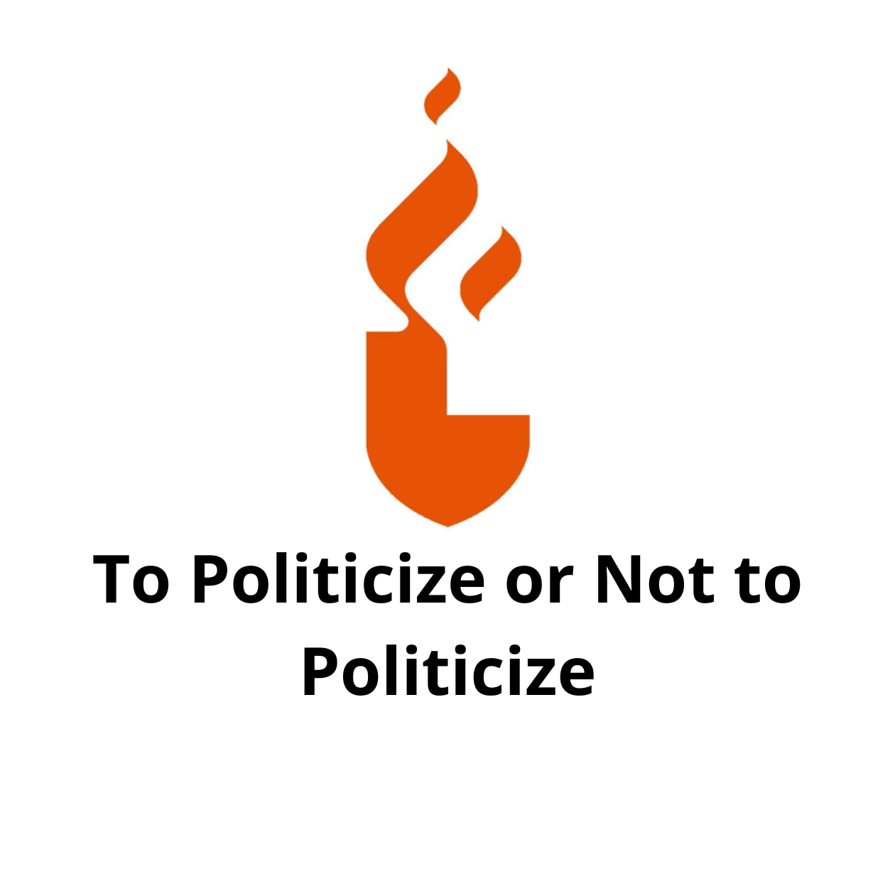 To Politicize or Not to Politicize