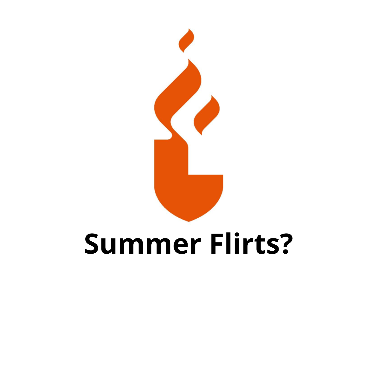 Summer Flirts?